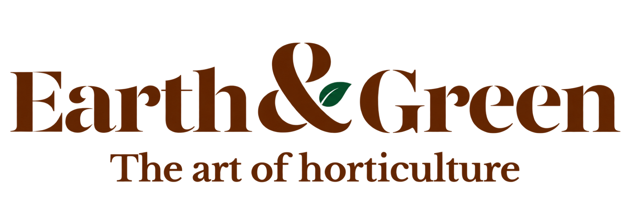 Earth & Green — The art of horticulture